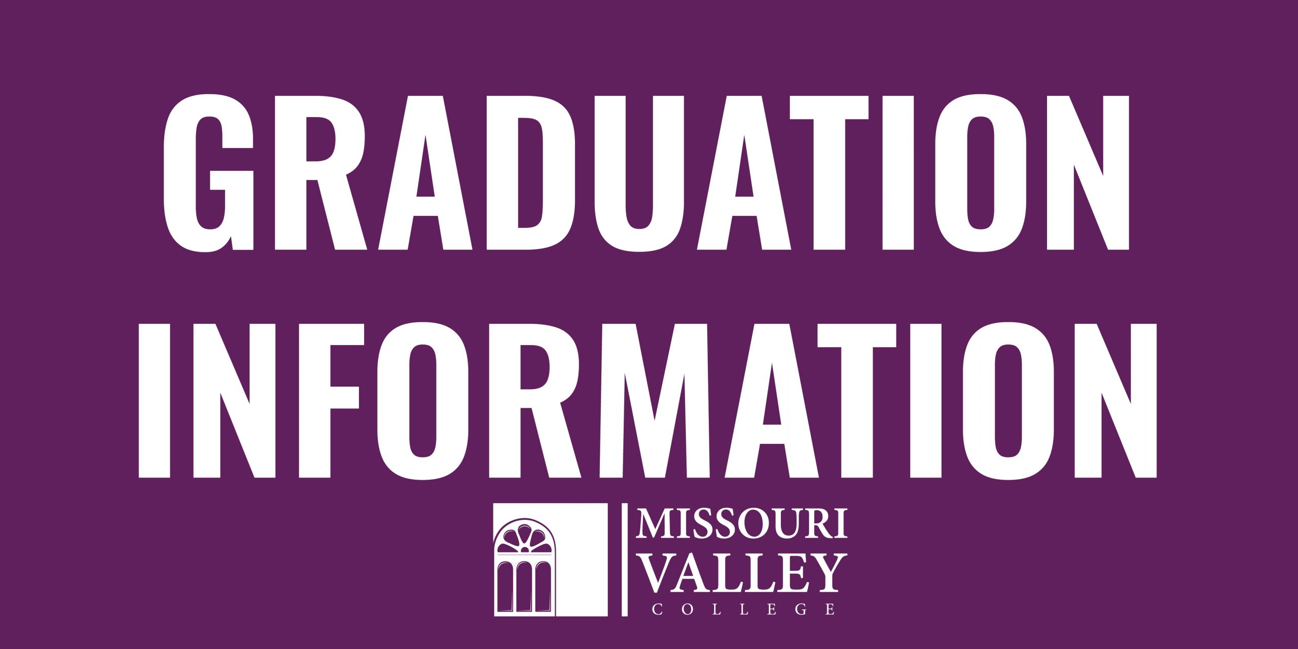 Graduation Information - Missouri Valley College